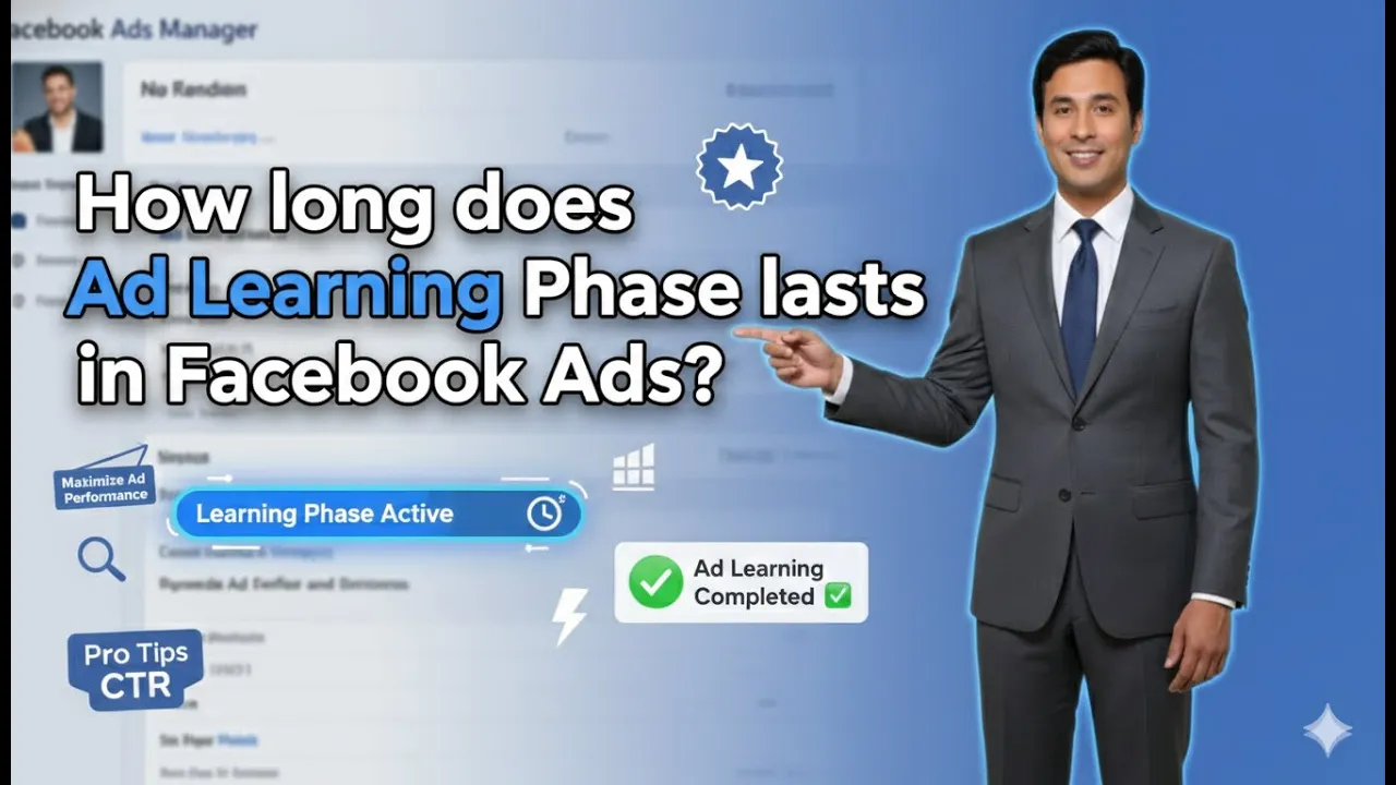 In this article we are going to discuss about How long does Ad Learning Phase lasts in Facebook Ads