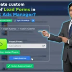 In this article we are going to discuss about How to create custom audience of Lead Forms in Facebook Ads Manager