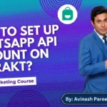 In this article we are going to discuss about How to setup WhatsApp Business API using Interakt in Just 5 Minutes