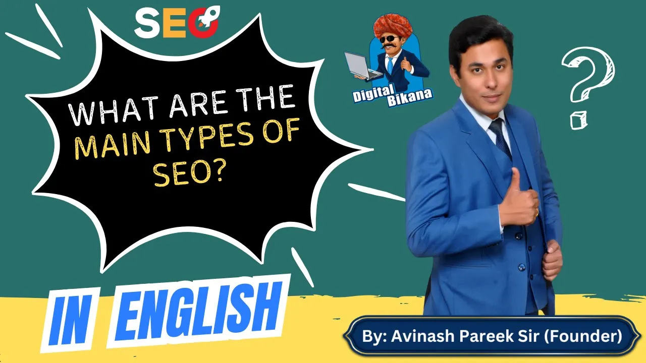 What are the Different Types of SEO?